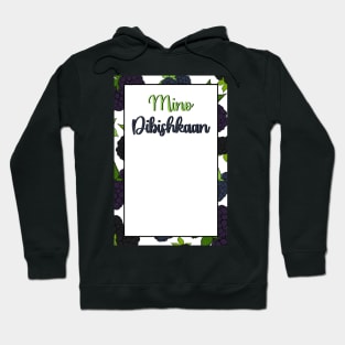 Blackberry Ojibwe Birthday Card Hoodie